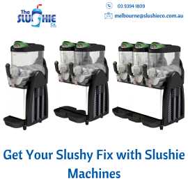 Get Your Slushy Fix with Slushie Machines, Melbourne