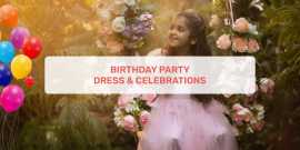 Birthday Party Dress & Celebrations, Ahmedabad