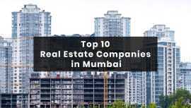 Best Real Estate Companies In Mumbai 2024, Mumbai