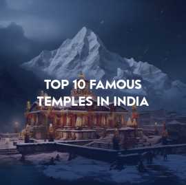 Top 10 Famous Temples in India 2024