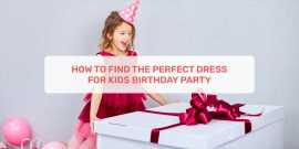 How To Find The Perfect Dress for Birthday Party, Ahmedabad