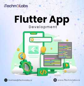 Flutter App Development Excellence by iTechnolabs , Markham