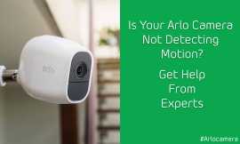 Arlo camera not detecting motion | +1-855-990-2866, New York