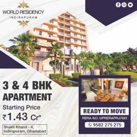 3 and 4 BHK apartments |world residency, Ghaziabad