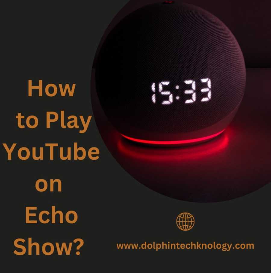 How to Play YouTube on Echo Show? , Pune